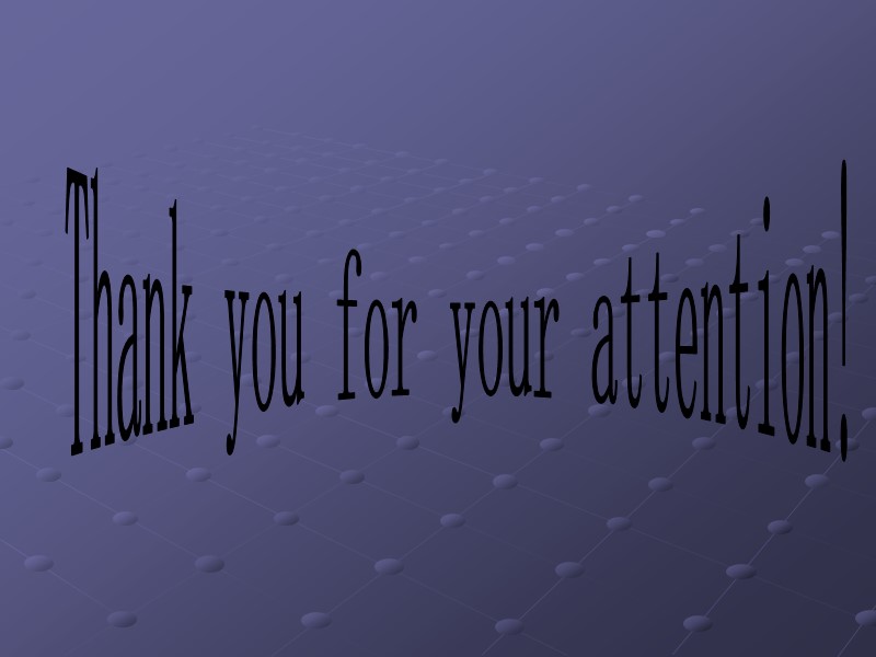 Thank you for your attention!